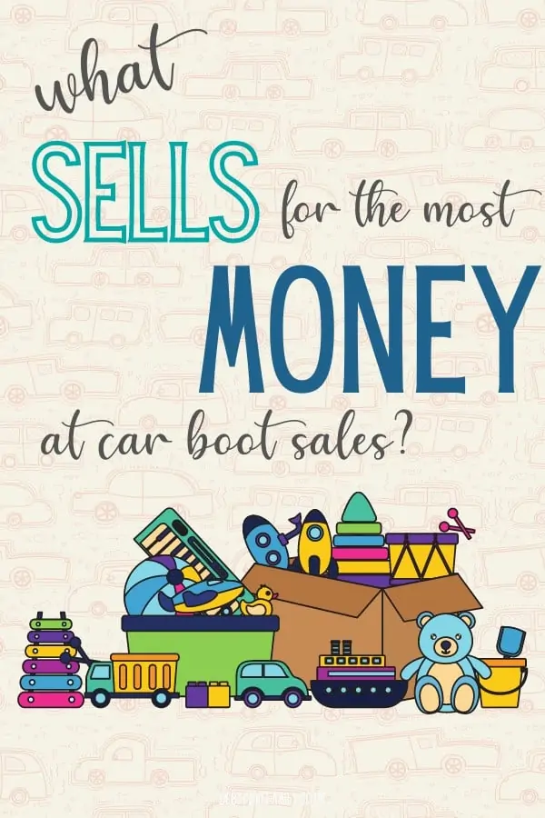 what to sell at a car boot sale